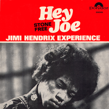 'Hey Joe' single with 'Stone Free' B-side